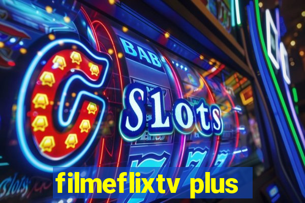 filmeflixtv plus